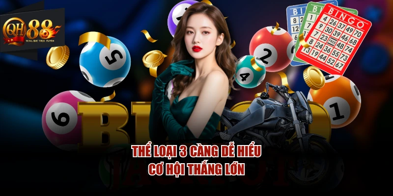 Thể loại 3 càng dễ hiểu, cơ hội thắng lớn